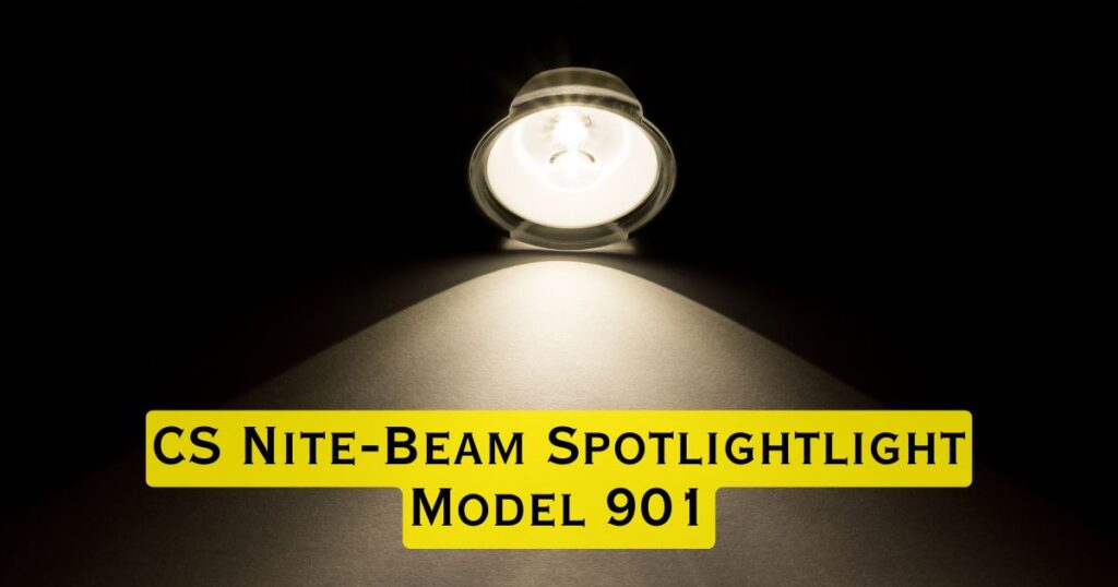 CS Nite-Beam Spotlightlight Model 901